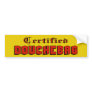Certified Douchebag Bumper Sticker