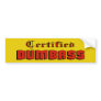 Certified Dumbass Bumper Sticker