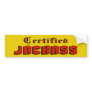 Certified Jackass Bumper Sticker