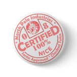 Certified Nice '08 Button