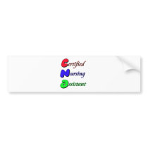CERTIFIED NURSING ASSISTANT BUMPER STICKERS