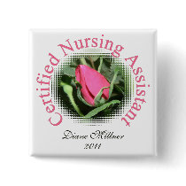 Certified Nursing Assistant Personalized Button