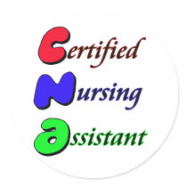 CERTIFIED NURSING ASSISTANT ROUND STICKER