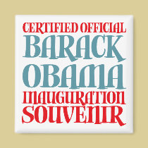 Certified Obama Inauguration Souvenir Tees Gifts magnets