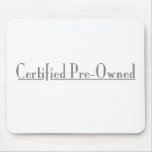 Certified Pre-Owned Mousepad