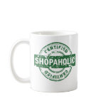 Certified Shopaholic Mug