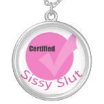 Certified Sissy