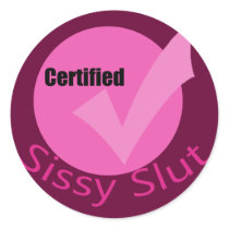 Certified Sissy Slut