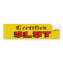 Certified Slut Bumper Sticker