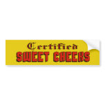 Certified Sweet Cheeks Bumper Sticker
