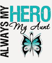 Cervical Cancer Always My Hero My Aunt Shirt