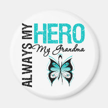 Cervical Cancer Always My Hero My Grandma Magnets