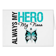 Cervical Cancer Always My Hero My Nana Card