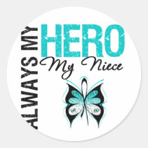 Cervical Cancer Always My Hero My Niece Sticker