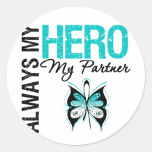 Cervical Cancer Always My Hero My Partner Round Sticker