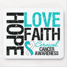 Cervical Cancer Hope Love Faith Mouse Pads