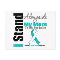 Cervical Cancer I Stand Alongside My Mom Post Cards