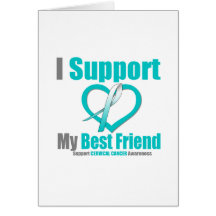 Cervical Cancer I Support My Best Friend Cards
