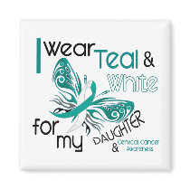CERVICAL CANCER I Wear Teal and White Daughter 45