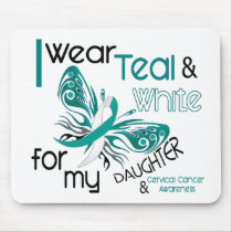 CERVICAL CANCER I Wear Teal and White Daughter 45