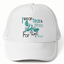 CERVICAL CANCER I Wear Teal and White For ME 45