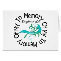 Cervical Cancer In Memory of My Daughter-in-Law Greeting Card
