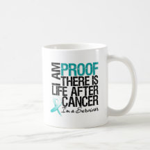 Cervical Cancer Proof There is Life After Cancer Mug