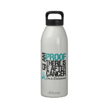 Cervical Cancer Proof There is Life After Cancer Water Bottle