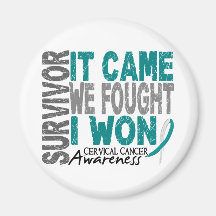 Cervical Cancer Survivor It Came We Fought I Won Magnets