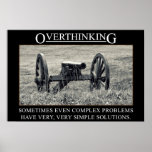 Cessez d'overthinking les solutions aux problèmes  posters