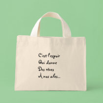 C'est l'espoirQui donneDes rêves À nos ailes... bags