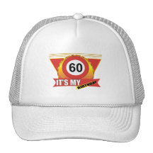 C'est mes soixantième cadeaux d'anniversaire casquettes