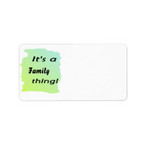 C'est une chose de famille étiquettes