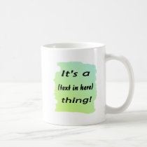 C'est une chose de **** tasses