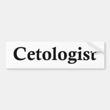Cetologist Bumper Stickers