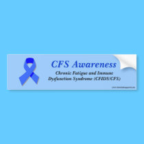 CFS Awareness bumper sticker bumper stickers