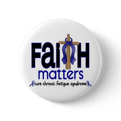 CFS Chronic Fatigue Syndrome Faith Matters by awarenessgifts