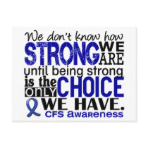 CFS How Strong We Are
