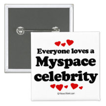 Chacun aime une célébrité de Myspace Badges