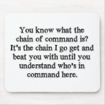 Chain Of Command Mouse Pads