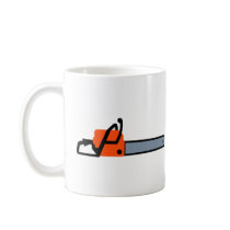 Chainsaw Coffee Mugs