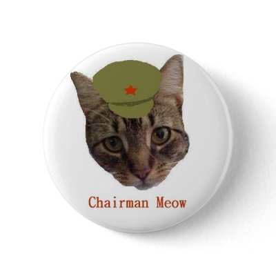 Chairman Meow Button by disgustedcats