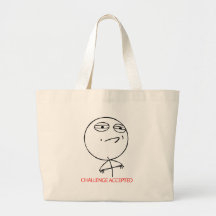 CHALLENGE ACCEPTED BAGS