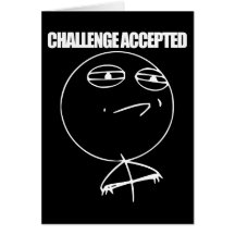 Challenge Accepted Card