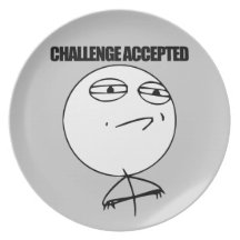Challenge Accepted Plate