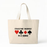 Challenge Yourself Play Bridge Bags