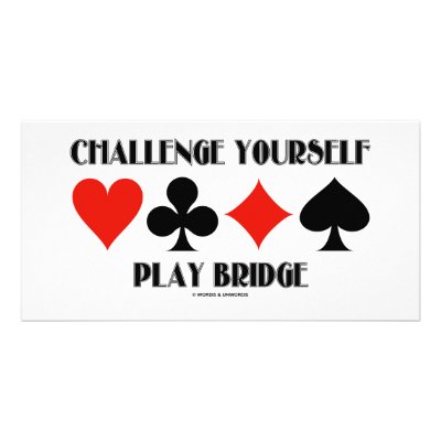 Challenge Yourself Play Bridge by wordsunwords
