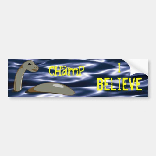 Champ I Believe Bumper Sticker