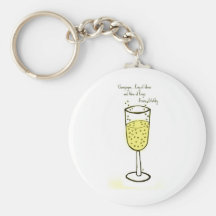 Champagne...King of Wines and Wine of Kings. Key Chain