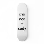 chance + cody skateboards